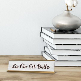 La Vie Est Belle 2 x 10" Desk Sign | French Inspirational Quote Office Décor