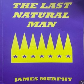 The Last Natural Man