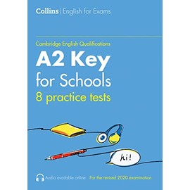 Practice Tests for A2 Key for Schools (KET) (Volume 1) (Collins Cambridge English)