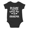 CBTwear Please Pass Me To Grandma Baby Bodysuit Funny Infant