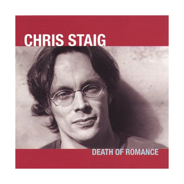 Death of Romance by Chris Staig [Audio CD]