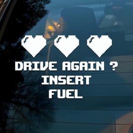 Driver Again Insert Fuel Car Decal Funny Heart, Gas Guzzler, Car Fuel, Humor Car Window Mirror Decal Accessories Affirmations Vinyl Waterproof 6 Inches Bumper Sticker Gift for Mom Dad Friend