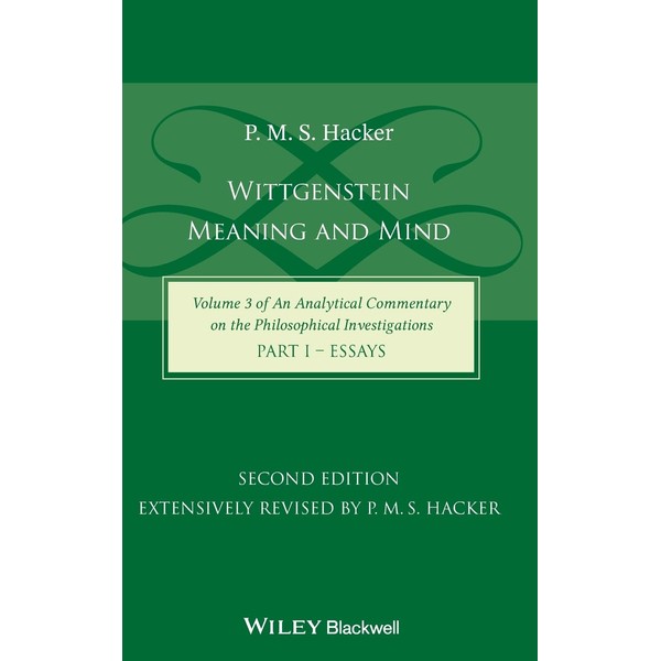 Wittgenstein: Meaning and Mind (Volume 3 of an Analytical Commentary