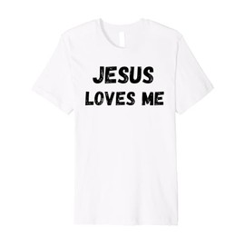 Jesus Loves me Gifts Love Like Jesus Men, Women, Girls Premium T-Shirt