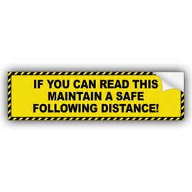 If You Can Read This Maintain A Safe Following Distance Yellow Vinyl Bumper Sticker for Bumper, Car, Truck, UV-Resistant, Waterproof