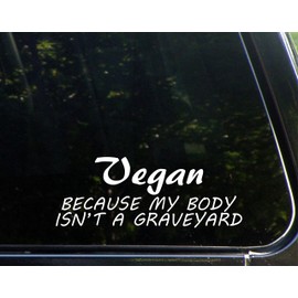 Sweet Tea Decals Vegan Because My Body Isn't A Graveyard - 8 3/4" x 3 1/2" - Vinyl Die Cut Decal/Bumper Sticker for Windows, Trucks, Cars, Laptops, Macbooks, Etc.