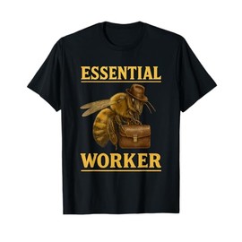 Essential Worker Bee Art Funny Bee T-Shirt
