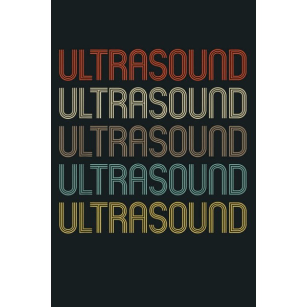 Ultrasound Tech Gift Sonography Ultrasound Technologist: Notebook Planner - 6x9