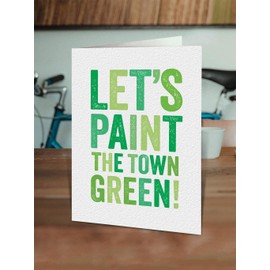 Brainbox Candy Funny St Patrick's Day Card - Let's Paint The Town Green - Funny Funny Humour - For Him & Her, Men, Women, Friends