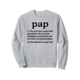 Pap Definition Funny Pap Grandpa Sweatshirt