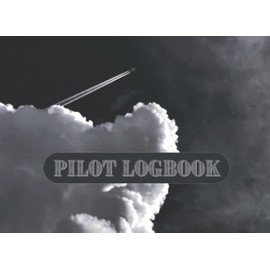 Pilot Logbook: Track Plane Fly Time For Professionals & Novices