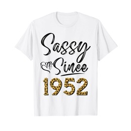 Sassy Since 1952 Leopard Pattern Funny Birthday For Woman T-Shirt
