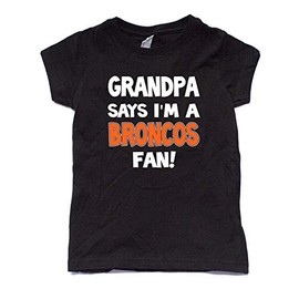 NanyCrafts My Grandpa says I'm a Broncos Fan Girl T-Shirt Black 5/6Y