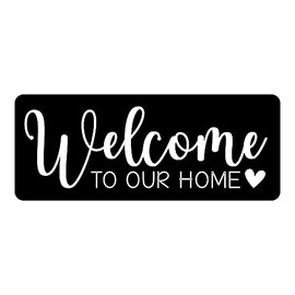 Welcome to Our Home Sign - Home Decor for Entryway or Porch- 3.6" x 9"