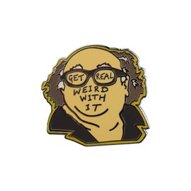 CENWA Always Sunny TV Show Inspired Gift Frank Fans Gift Get Real Weird With It Pin (Get Real BP)