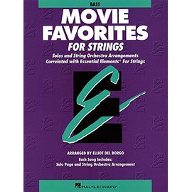 Essential Elements Movie Favorites for Strings: String Bass (Essential Elements for Strings)