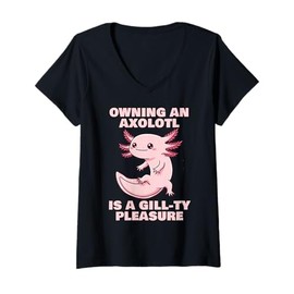 Womens Funny Axolotl Pun for Axolotl owners; GILL-ty Pleasure V-Neck T-Shirt