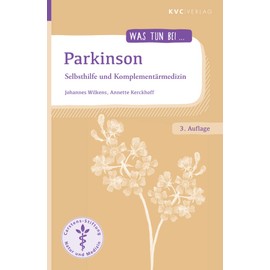 Parkinson: Selbsthilfe und Komplementärmedizin (Was tun bei)