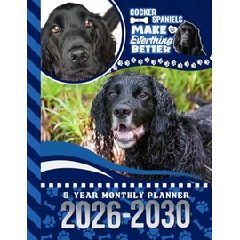 5-Year Monthly Planner 2026-2030: Dated Large / 60 Month Agenda / With Notes Pages - To Do List / Black Cocker Spaniel Dog Art Cover Design