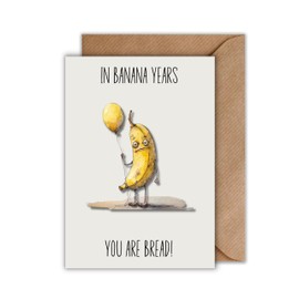 WBdesignz Banana Birthday Card with Envelope - In Banana Years You Are Bread! Funny Birthday Card (A6)