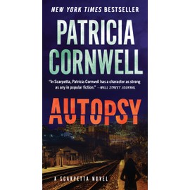 Autopsy: A Scarpetta Novel