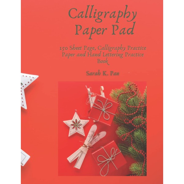 Calligraphy Paper Pad: 150 Sheet Page, Calligraphy Practice Paper and
