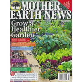 Mother Earth News Magazine June / July 2025 Grow a Healthier Garden