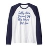 Salty Hair Coconut Oil Big Waves Hot Sun Raglan Baseball