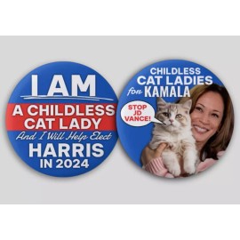 Childless Cat Lady Kamala Harris Pin Buttons Political President 2024 Dem 2.25"