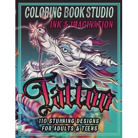 Tattoo: Ink and Imagination. 110 Stunning Designs for Adults and Teens from Coloring Book Studio: Explore beautiful tattoo-inspired designs crafted to ... enhance your focus, and help you relax.