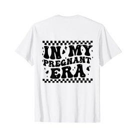 In My Pregnant Era Funny Announcing Pregnancy T-Shirt