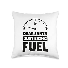 Christmas Wishlist 2022 Dear Santa Just Bring Fuel Throw Pillow