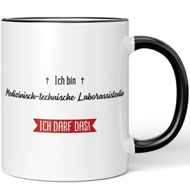 JUNIWORDS Tasse, Ich bin Medizinisch-technische Laborassistentin. Ich darf das!, Schwarz (5634265)