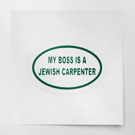 Decal Stickers Of My Boss Is A Jewish Carpenter S (Green) Premium Waterproof Vinyl Decal Stickers For Laptop Phone Accessory Helmet Car Window Mug Tuber Cup Door Wall Decoration ANDSKUS524734GR070722