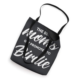 Birdie Gift: The Best Moms Get Promoted To Tote Bag