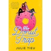 The Donut Trap: A Novel