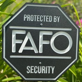FAFO Security Sign and FENCE BRACKET - Color: HOA Friendly BLACK