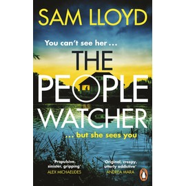 The People Watcher: The heart-stopping new thriller from the Richard and Judy Book Club author packed with suspense and shocking twists