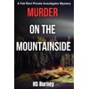 Murder on the Mountainside: A Fati Rizvi Private Investigator Mystery