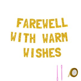 Meowoo Warm Farewell Decoration Banner, 7.7 Inch Large Glittery Gold Letters, Easy Assembly & Reusable for Parties, Farewell with Warm Wishes Supplies