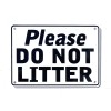 "DO NOT LITTER" Warning Sign - Heavy Duty Aluminum w/Simple,