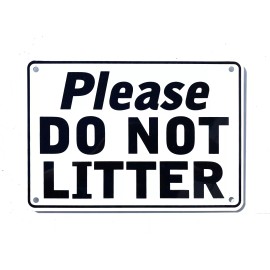 "DO NOT LITTER" Warning Sign - Heavy Duty Aluminum w/Simple, Easy to Read Text