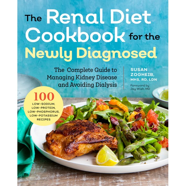 Rockridge Press Renal Diet Cookbook for the Newly Diagnosed: The