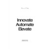 Innovate Automate Elevate Journal: The Innovators Blank Canvas