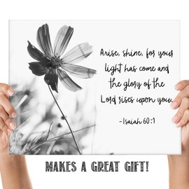 Isaiah 60:1"Arise, Shine, for Your Light has Come." Bible Verse Wall Print- Unframed 11 x 14 Black & White Print - Inspirational Gift for Family & Friends