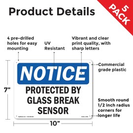 Protected By Glass Break Sensor OSHA Notice Rigid Plastic Sign 10 Inch x 7 Inch - 5 Pack