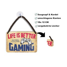 schilderkreis24 Tin Sign Funny Gaming Saying "Life is Better Gaming" Decorative Gamer Player PC Console Computer Gift Idea Computer Player Gamer Gaming 18 x 12 cm