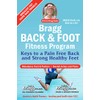 Bragg Back & Foot Fitness Program: Keys to a Pain-Free