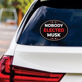 Nobody Elected Elon Vinyl Sticker, Resist Hate Decal, Anti-Trump, Resist Racism Sticker, Resist Fascism Car Bumper Sticker, VP14226-6" x 4.5"
