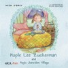 Maple Lee Zuckerman and Magic Junction Village